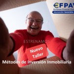 VIII EDICIÓN – Nuevo taller Métodos de inversión inmobiliaria